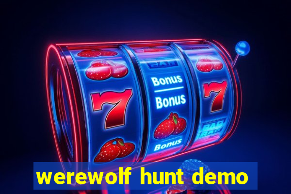 werewolf hunt demo